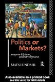 Politics or Markets?: Essays on Haitian Underdevelopment