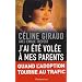 J'ai �t� vol�e � mes parents