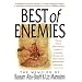 The Best of Enemies: Memoirs of Bassam Abu-Sharif and Uzi Mahnaimi