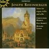 Joseph Rheinberger: Suites for organ, violin and cello