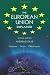 The European Union Explained, Second Edition: Institutions, Actors, Global Impact