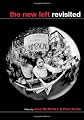 The New Left Revisited (Critical Perspectives on the Past)