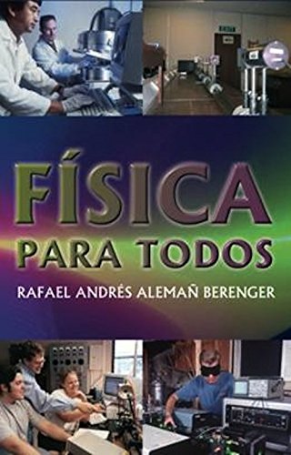 Física para todos (Spanish Edition)