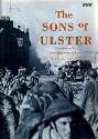 The Sons of Ulster: Ulstermen at War from the Somme to Korea