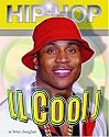 LL Cool J (Hip-hop) (Hip-hop (Part 2) Series)