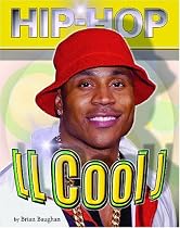 LL Cool J (Hip-hop) (Hip-hop (Part 2) Series)