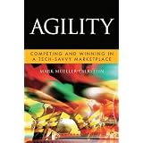 Agility: Competing and Winning in a Tech-Savvy Marketplace