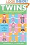 Twins: A Practical Guide to Parenting Multiples from Conception to preschool