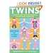 Twins: A Practical Guide to Parenting Multiples from Conception to preschool
