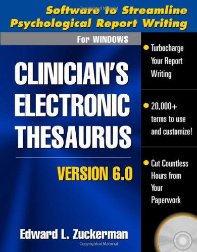 Clinician's Electronic Thesaurus, Version 6.0: Software to Streamline Psychological Report Writing (The Clinician's Toolbox)