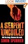 Serpent Uncoiled