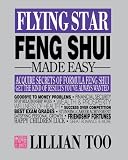Flying Star Feng Shui Made Easy