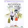 Recuerdos del ayer [DVD]