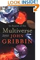 In Search of the Multiverse