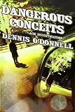 DANGEROUS CONCEITS