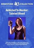 Addicted to Murder 2: Tainted Blood