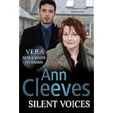 Silent Voices (Vera Stanhope 4)by Ann Cleeves