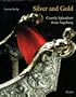 Silver and Gold: Courtly Splendor from Augsburg (Art & Design)