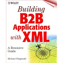 Building B2b Applications with Xml: A Resource GUI De