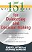 151 Quick Ideas for Delegating and Decision Making