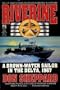 Riverine: Brown Water Sailor in the Delta 1967: A Brown Water Sailor in the Delta,1967