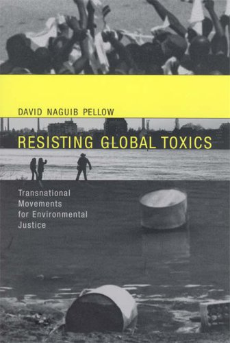 Resisting Global Toxics: Transnational Movements for Environmental Justice (Urban and Industrial Environments) under Globalization in The Books Store