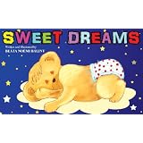 Sweet Dreams - Perfect Bedtime Story (A Beautifully Illustrated Children's Picture Book; Perfect Bedtime Story) ~ Be�ta No�mi B�lint