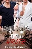 All She Wrote: Holmes and Moriarity, Book 2