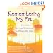 Remembering My Pet: A Kid's Own Spiritual Remembering Workbook for When a Pet Dies
