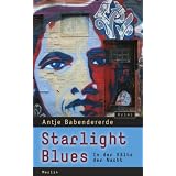 Starlight Blues: In der K�lte der Nachtvon "Antje Babendererde"