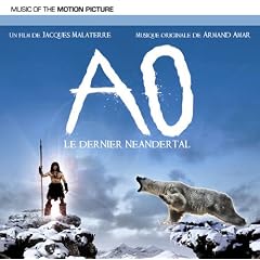 AO, le dernier Neandertal - B.o. du film de Jacques Malaterre