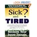 Sick and Tired?: Reclaim Your Inner Terrain
