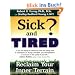 Sick and Tired?
