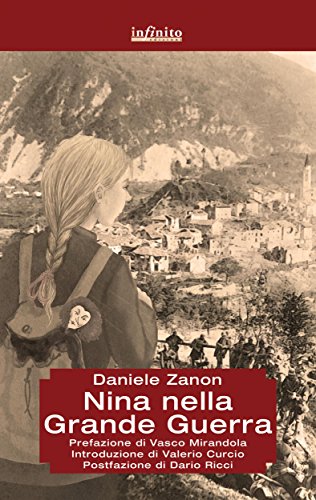 Nina nella Grande Guerra (GrandAngolo) (Italian Edition)
