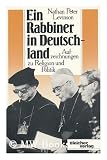 Ein Rabbiner in Deutschland : Aufzeichnungen zu Religion und Politik / Nathan Peter Levinson
