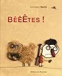 B���tes !