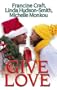 Give Love: Kisses And Mistletoe\Fantasy Fulfilled\Someone To Love (Arabesque)
