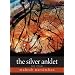 The Silver Anklet: Tara Trilogy