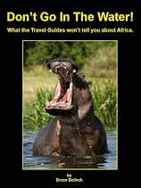 Click to Download Free Kindle Book -> Don't Go In The Water!