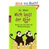 Mich laust der Affe: Neues aus der Welt der Redewendungen
