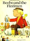 Beebo and the Fizzimen