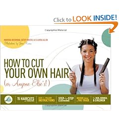 How to Cut Your Own Hair (Or Anyone Else's!): 15 haircuts with variations