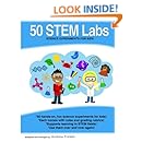 50 Stem Labs - Science Experiments for Kids (Volume 1)