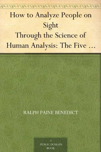 Textbook - How to Analyze People on Sight Through the Science of Human Analysis: The Five Human Types