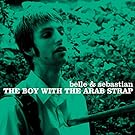 The Boy With The Arab Strap