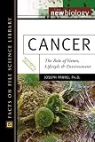 Cancer: The Role of Genes, Lifestyle, and Environment (New Biology)