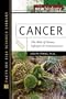 Cancer: The Role of Genes, Lifestyle, and Environment (New Biology)