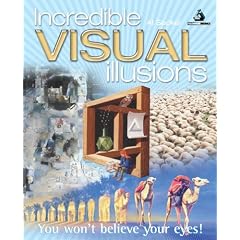 Incredible Visual Illusions