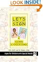 Let's Sign and Down Syndrome: Signs for Children with Special Needs (Let's Sign Series)
