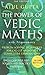 The Power of Vedic Maths